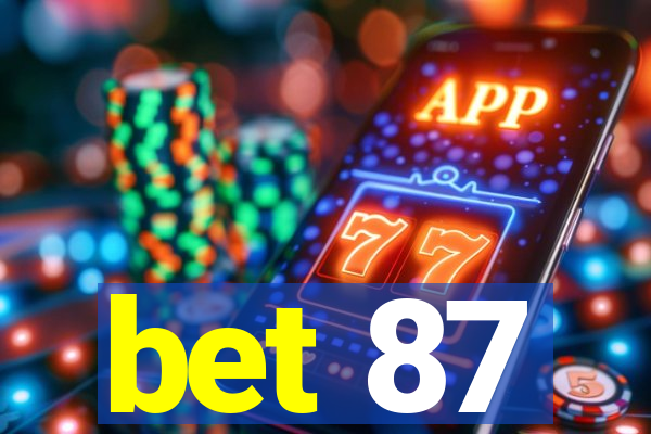 bet 87